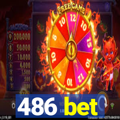 486 bet